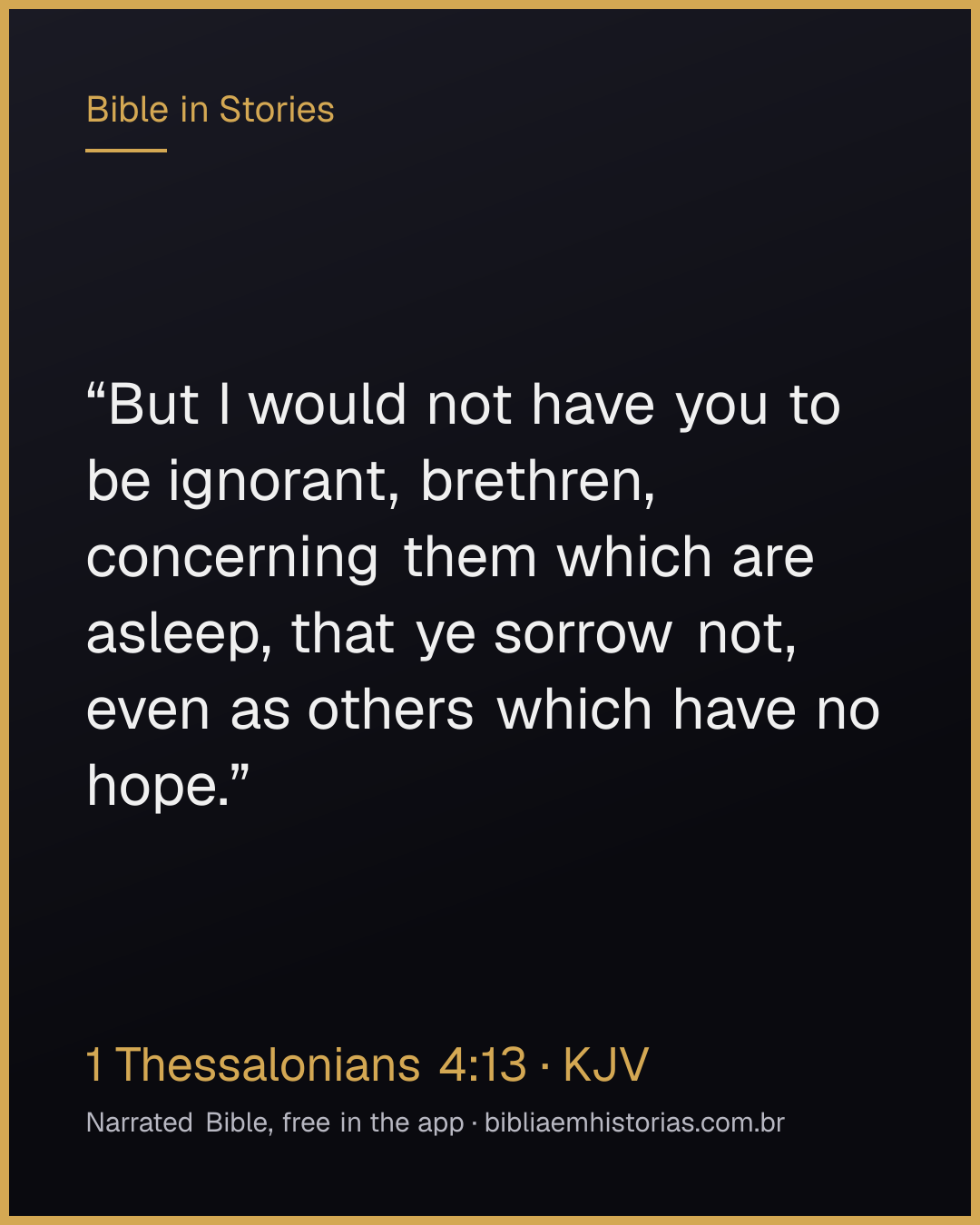 Verse image for 1 Thessalonians 4:13 to share