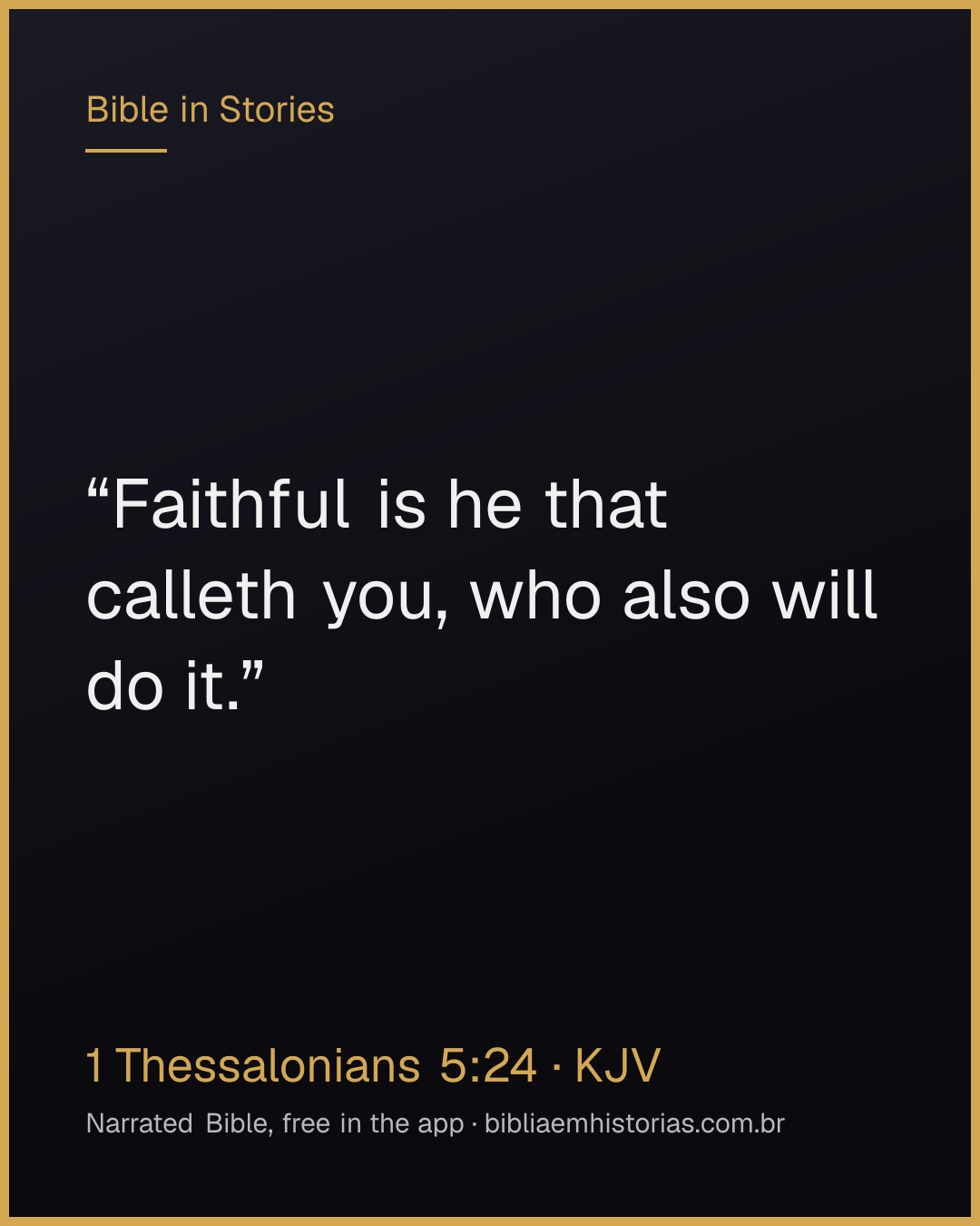 Verse image for 1 Thessalonians 5:24 to share