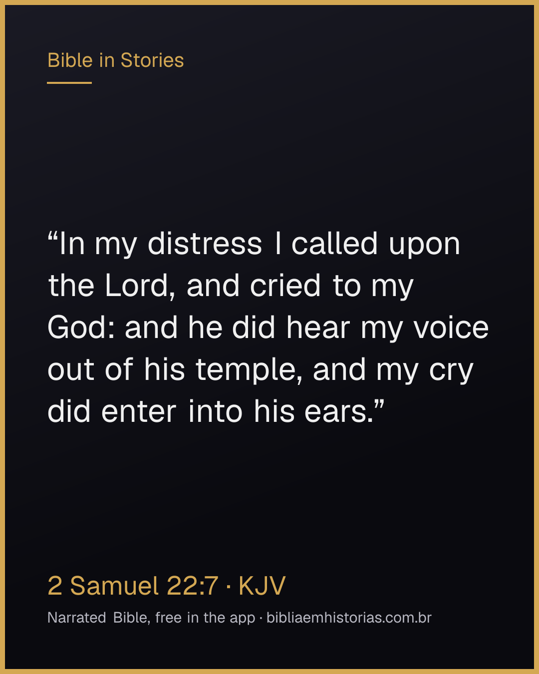 Verse image for 2 Samuel 22:7 to share