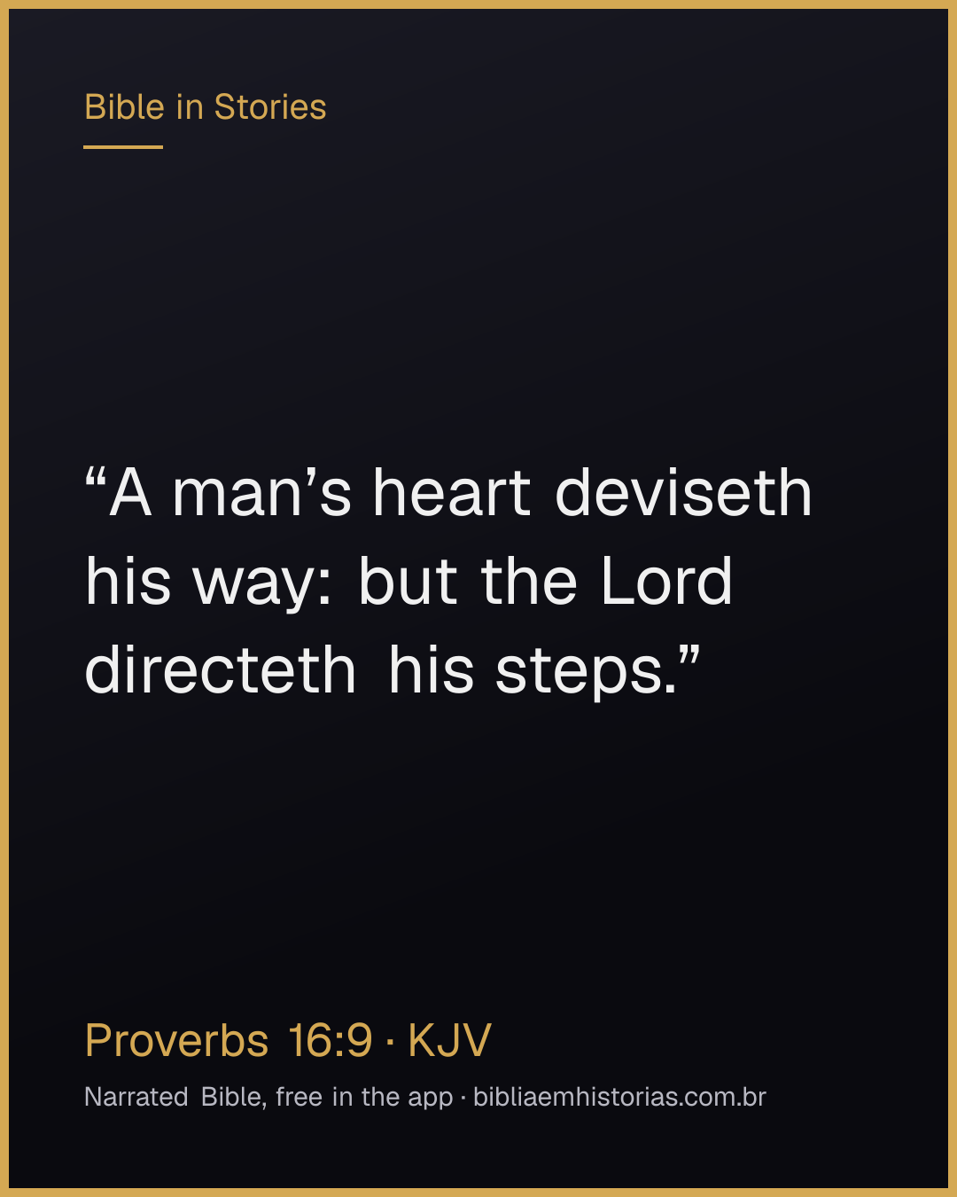 Verse image for Proverbs 16:9 to share