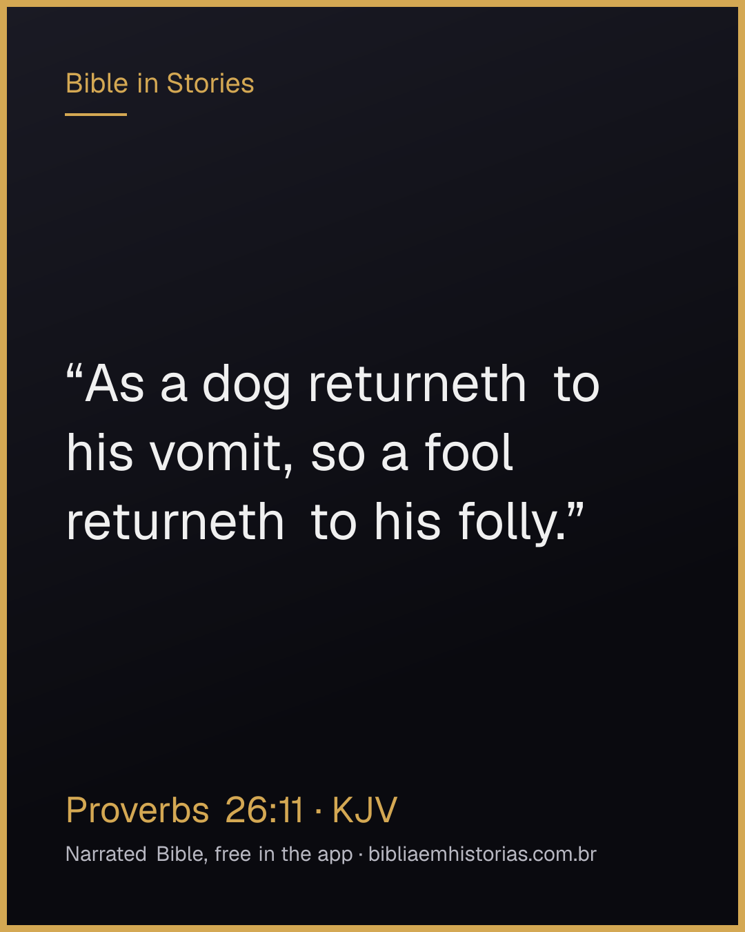 Verse image for Proverbs 26:11 to share