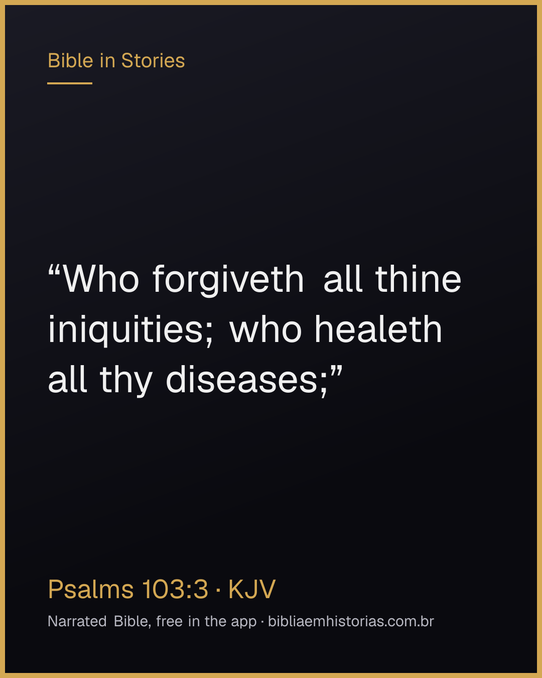 Verse image for Psalms 103:3 to share