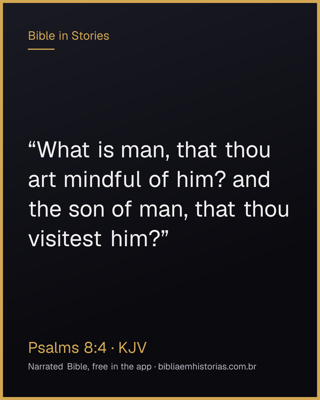 Verse image for Psalms 8:4 to share