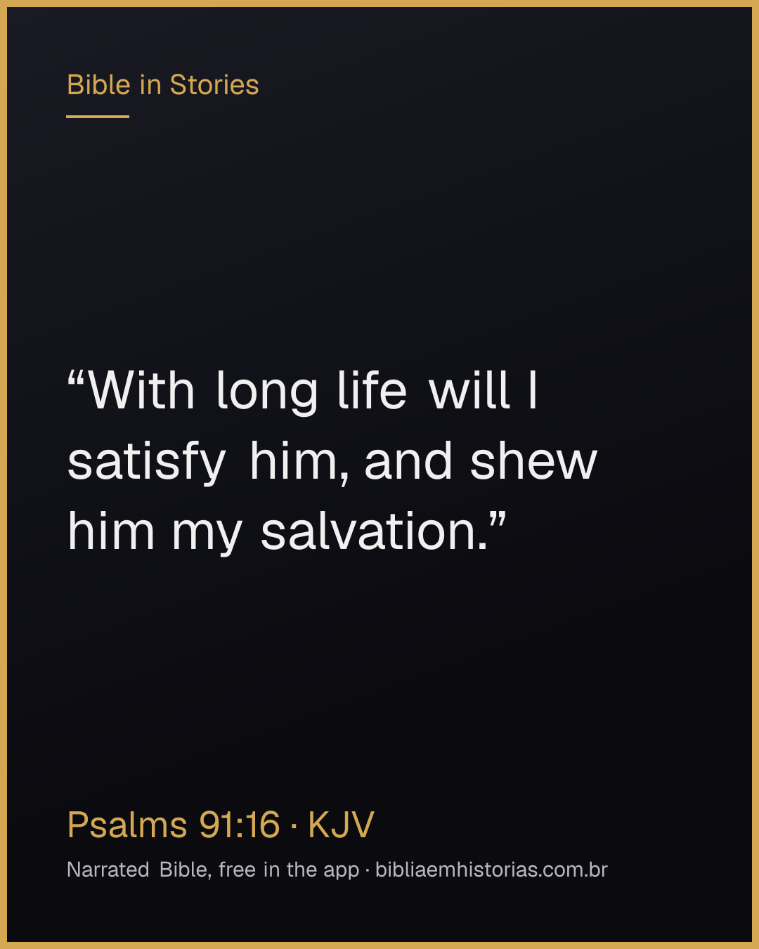 Verse image for Psalms 91:16 to share