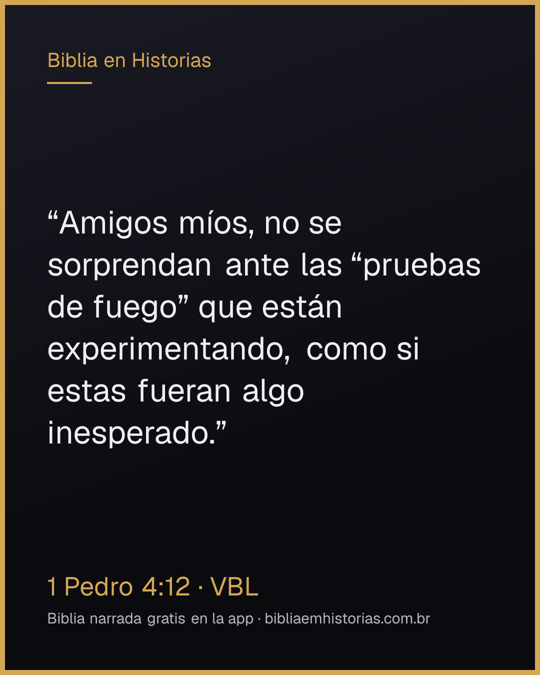 Imagen del versículo 1 Pedro 4:12 para compartir