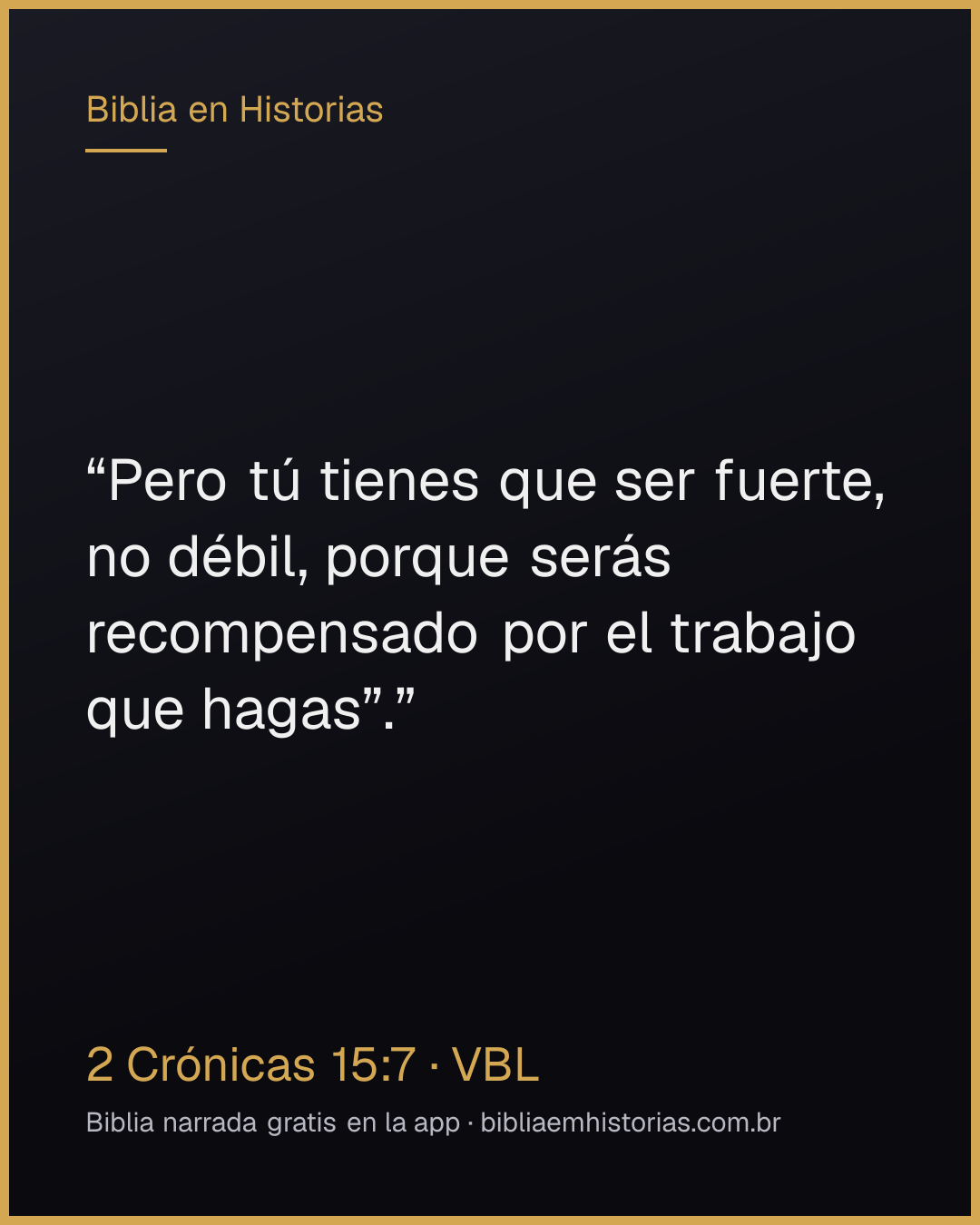 Imagen del versículo 2 Crónicas 15:7 para compartir