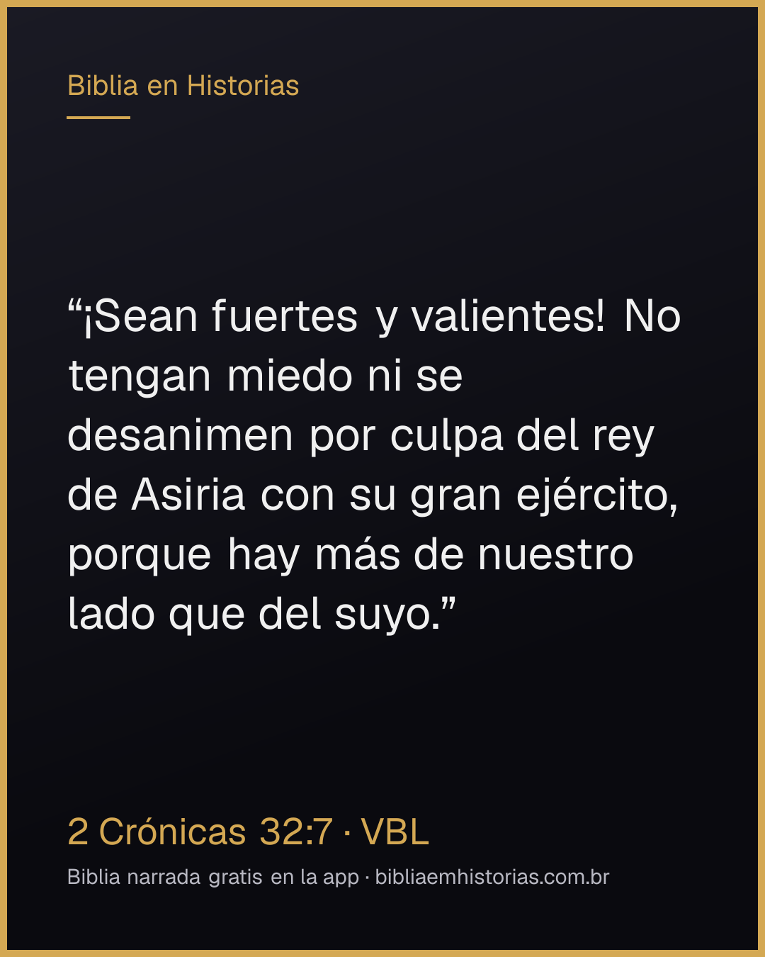 Imagen del versículo 2 Crónicas 32:7 para compartir