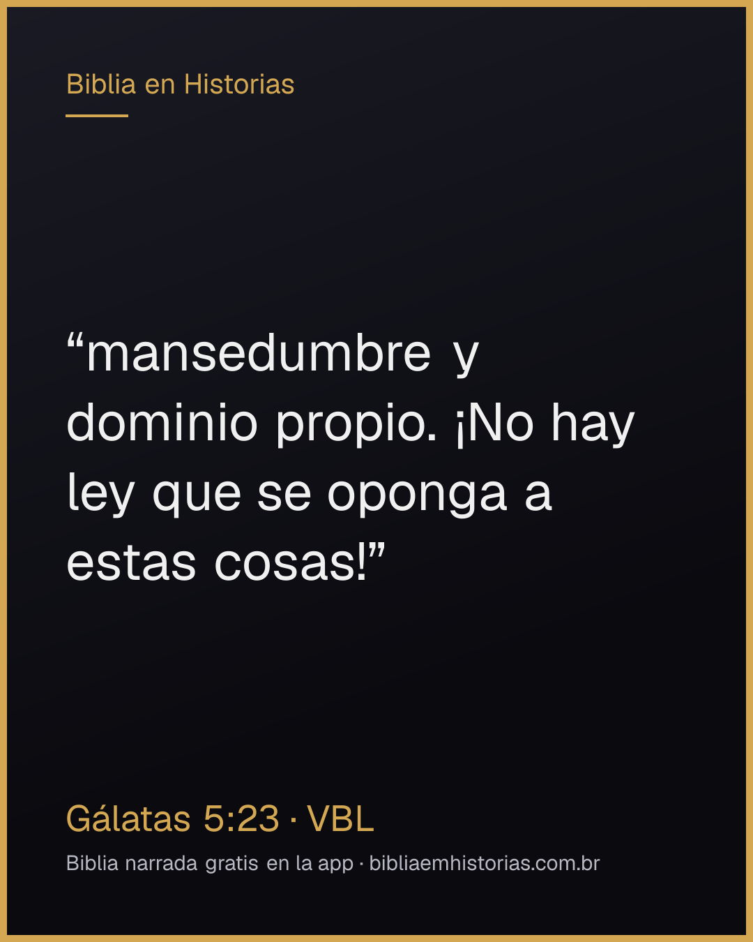 Imagen del versículo Gálatas 5:23 para compartir