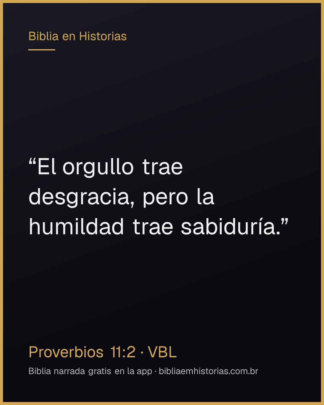 Imagen del versículo Proverbios 11:2 para compartir