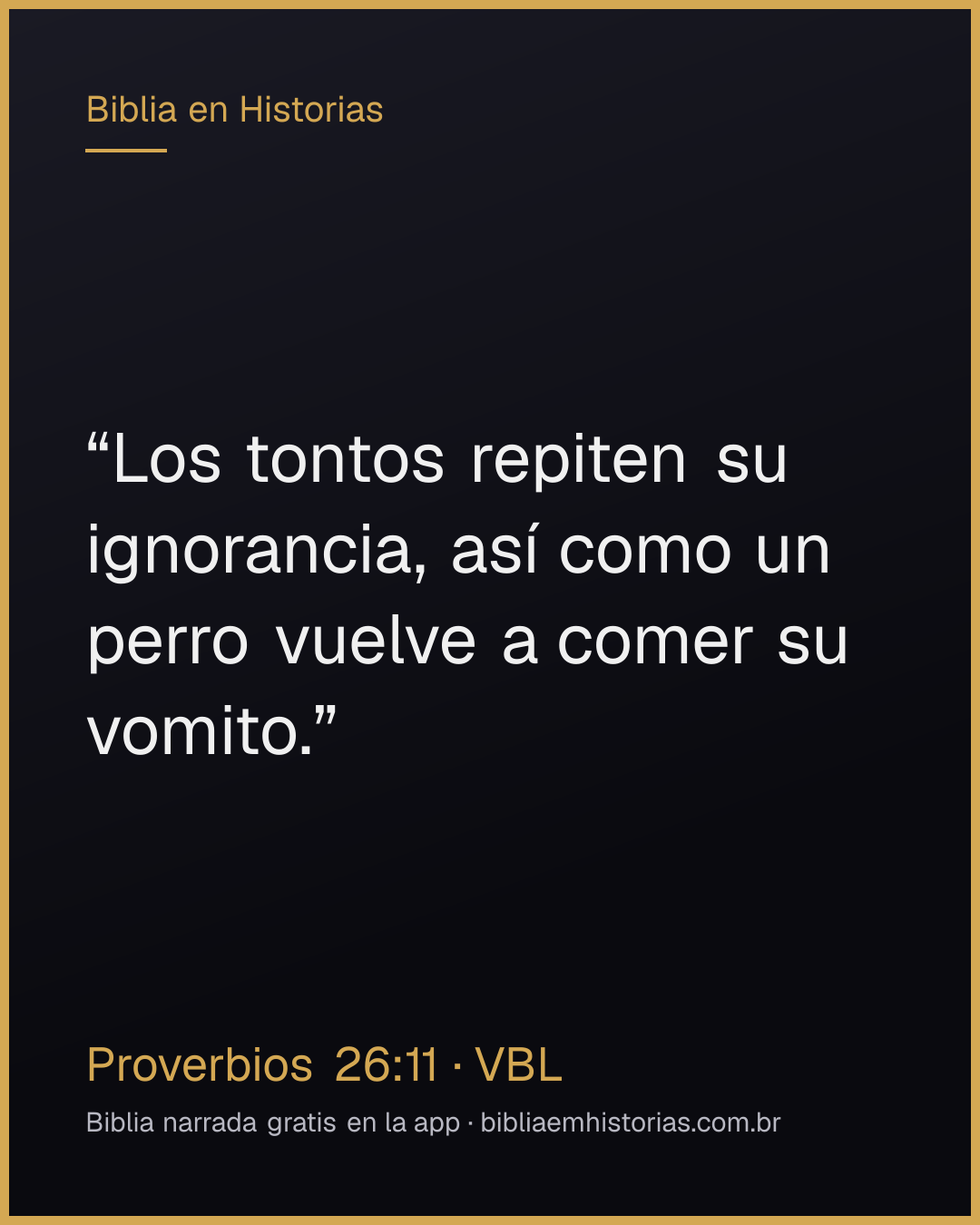 Imagen del versículo Proverbios 26:11 para compartir