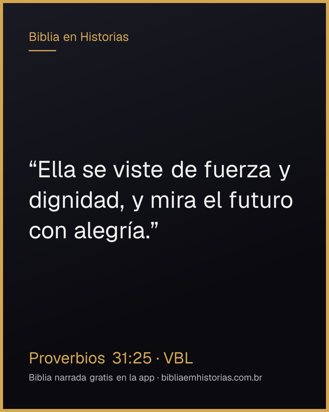 Imagen del versículo Proverbios 31:25 para compartir