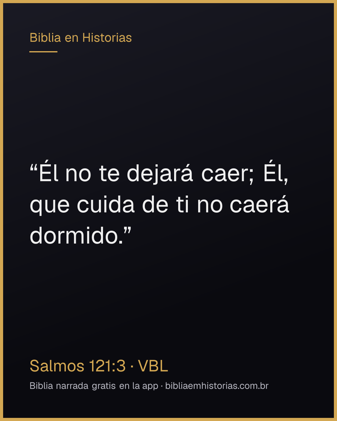 Imagen del versículo Salmos 121:3 para compartir