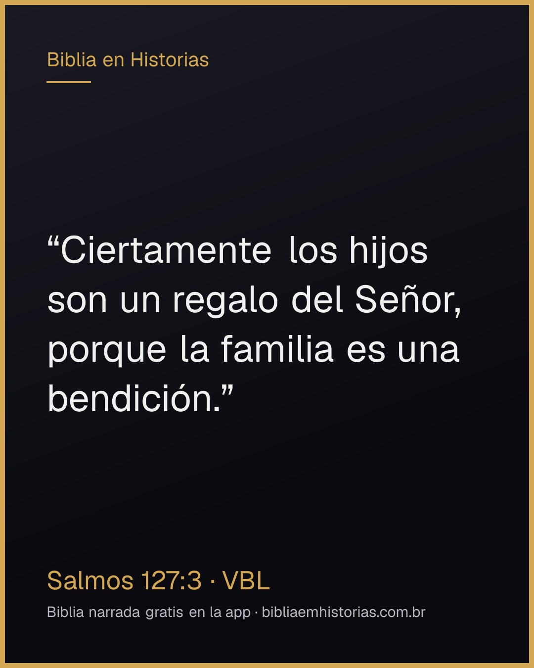 Imagen del versículo Salmos 127:3 para compartir