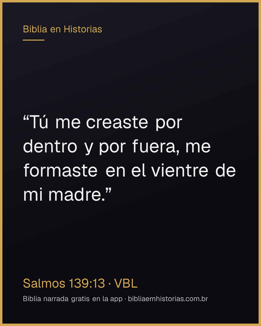Imagen del versículo Salmos 139:13 para compartir