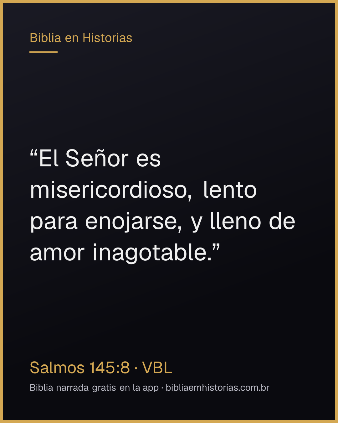 Imagen del versículo Salmos 145:8 para compartir