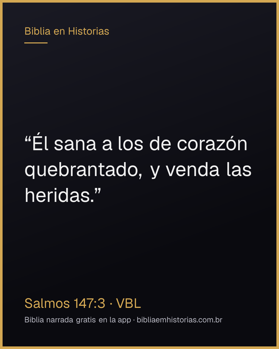 Imagen del versículo Salmos 147:3 para compartir