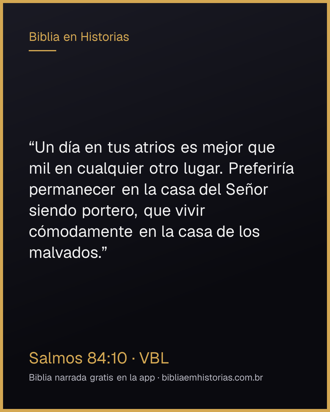 Imagen del versículo Salmos 84:10 para compartir