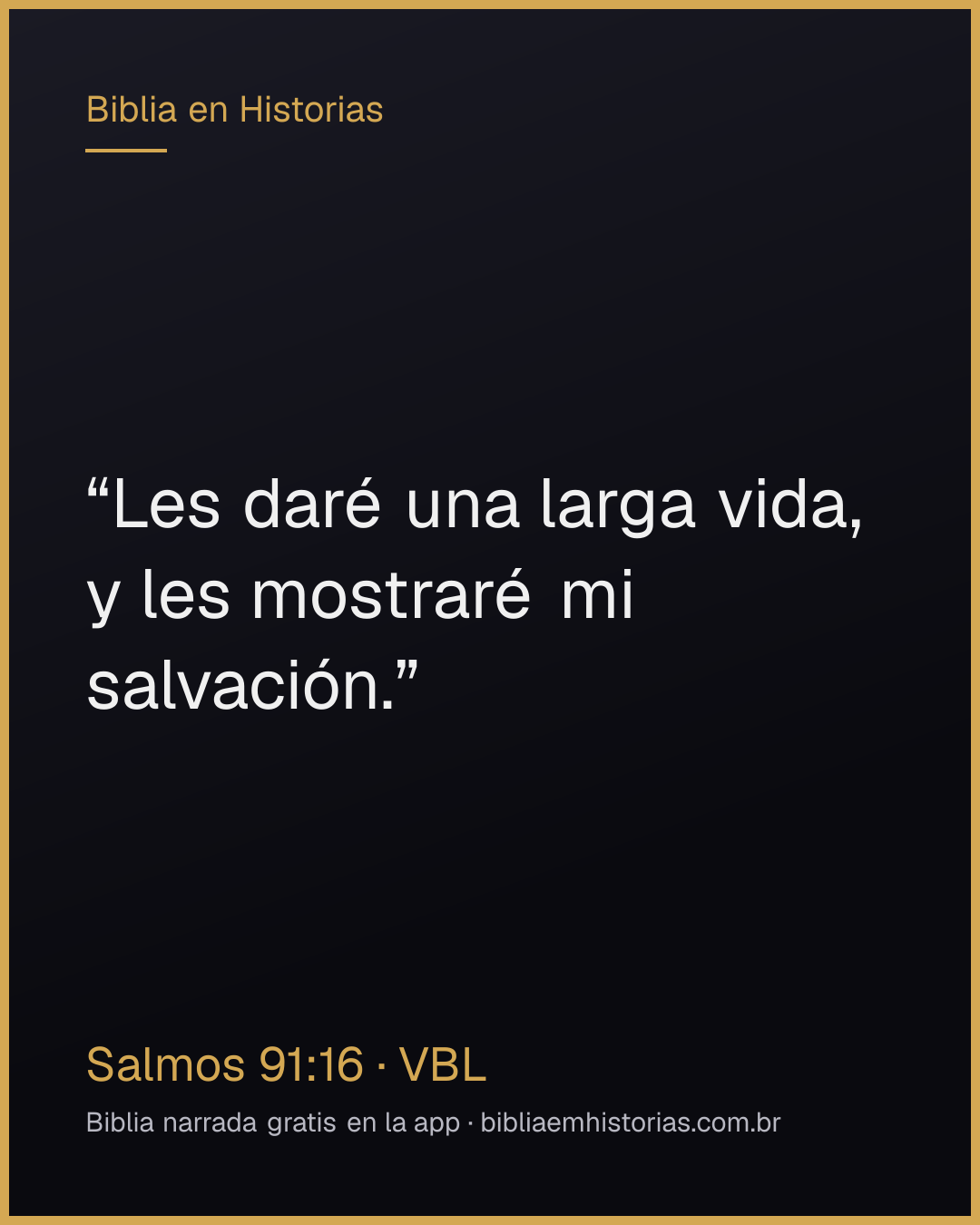 Imagen del versículo Salmos 91:16 para compartir