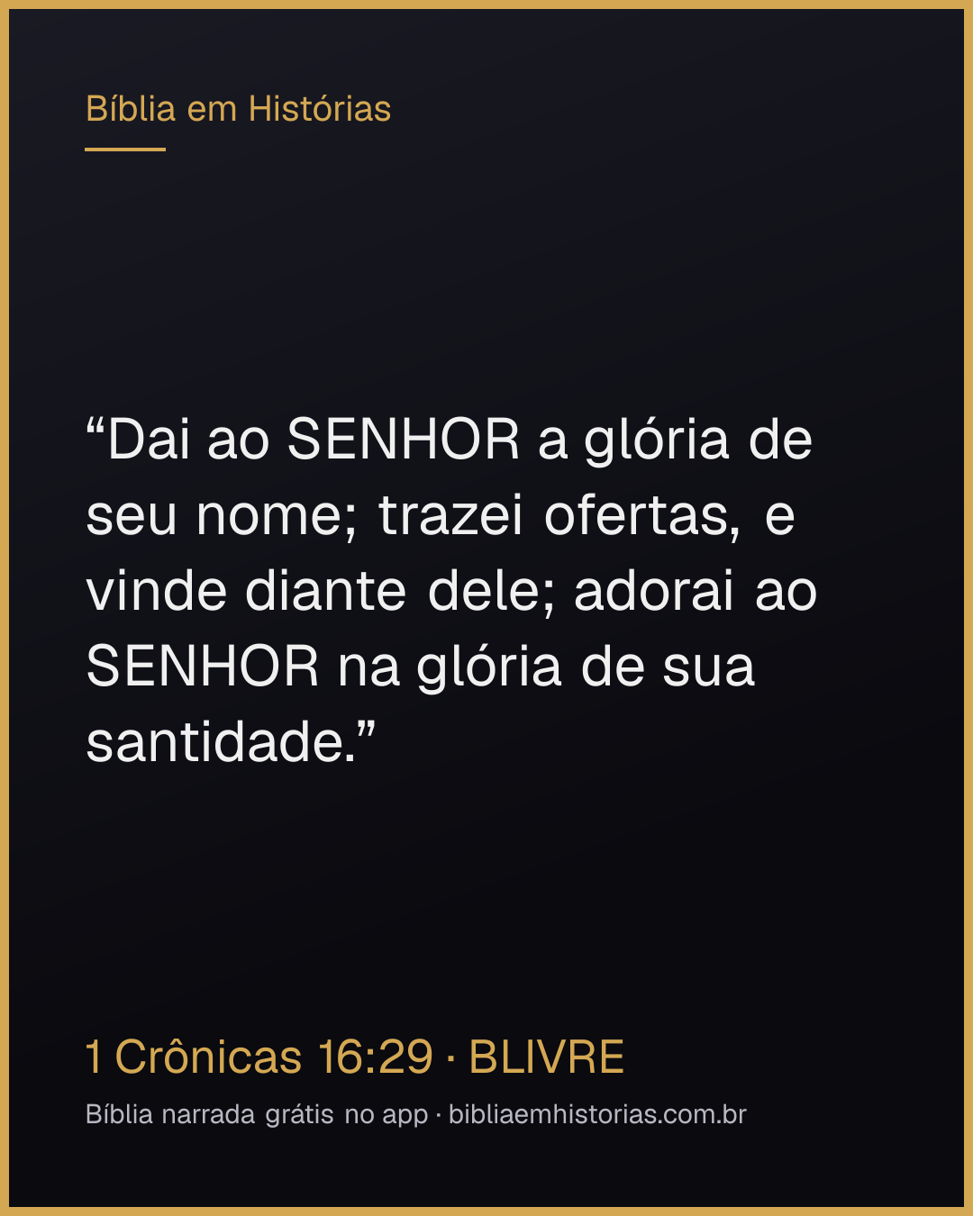 Imagem do versículo 1 Crônicas 16:29 para compartilhar