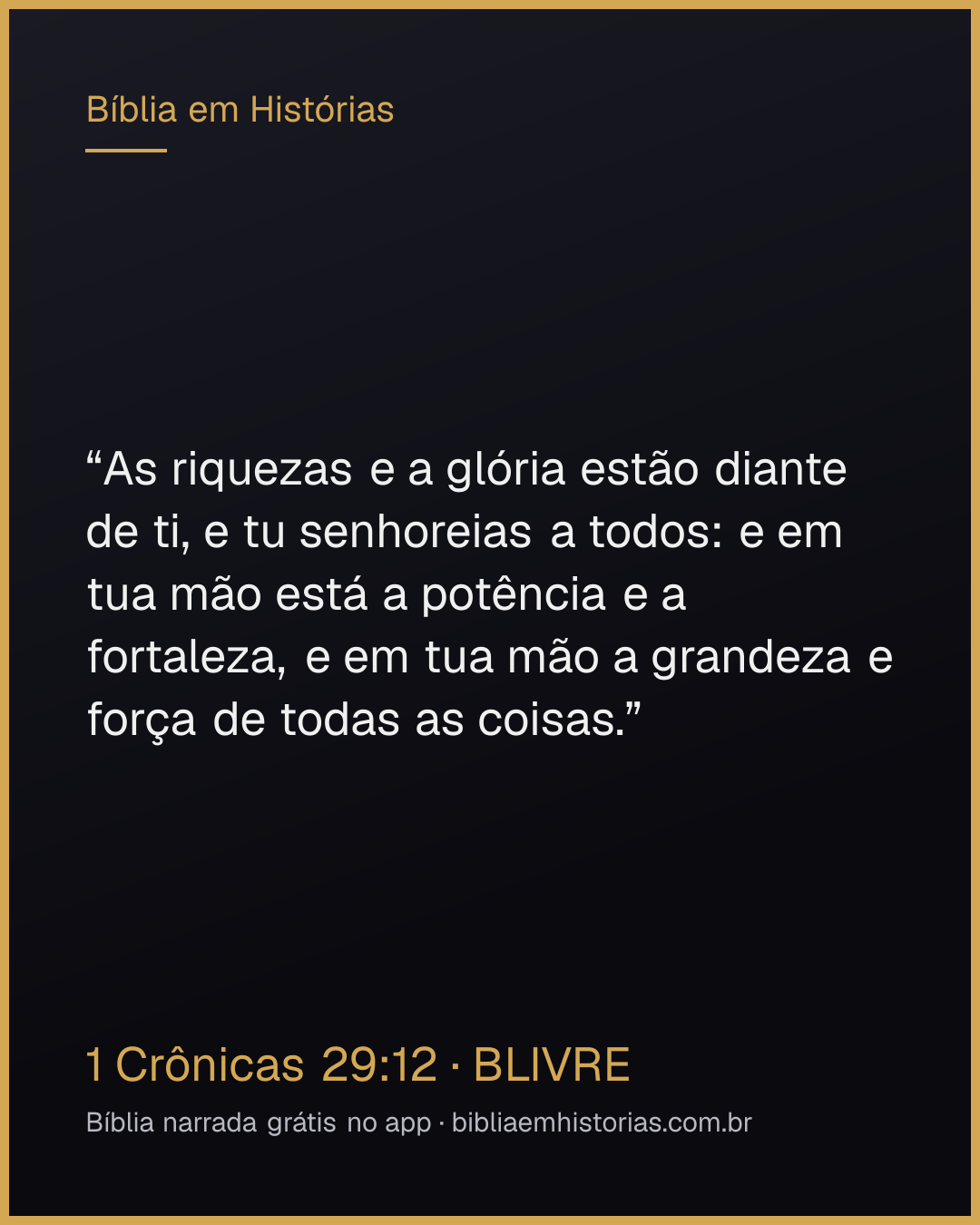 Imagem do versículo 1 Crônicas 29:12 para compartilhar