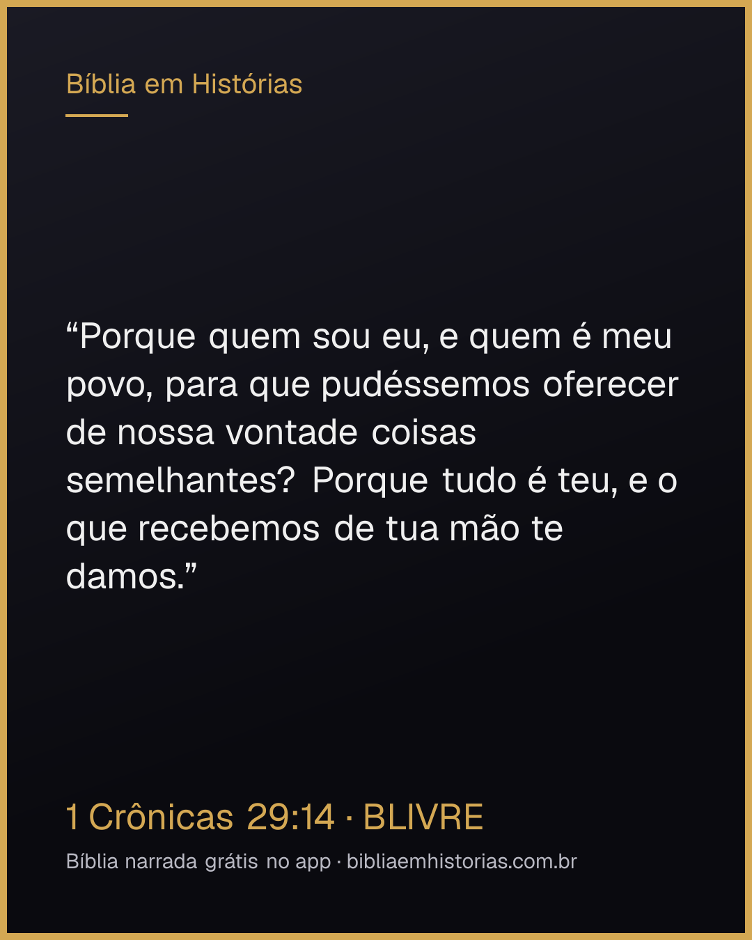 Imagem do versículo 1 Crônicas 29:14 para compartilhar