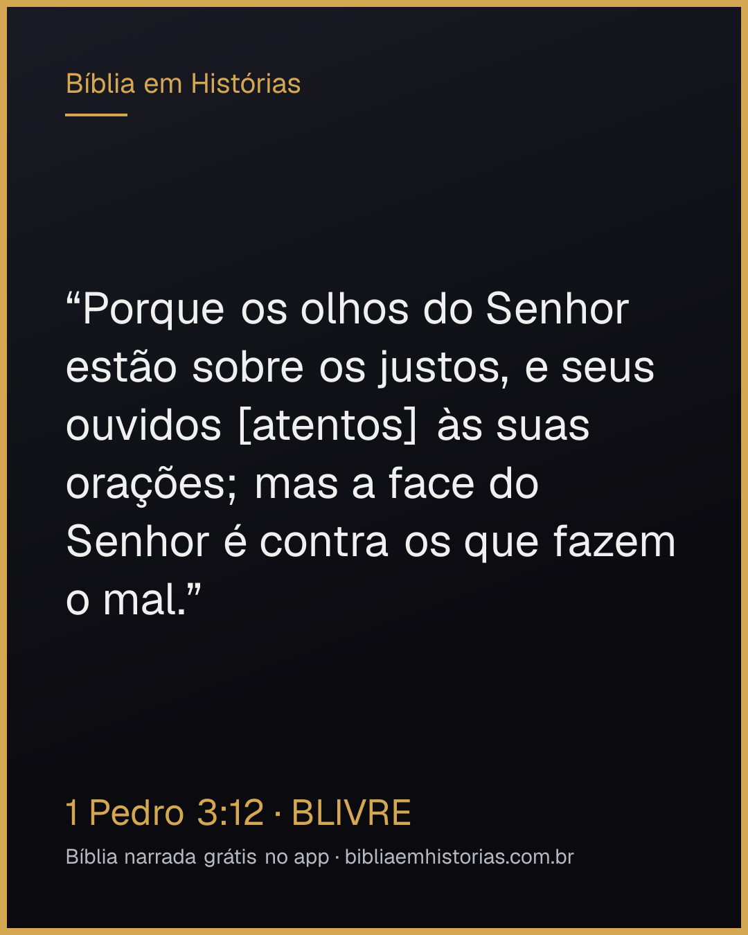 Imagem do versículo 1 Pedro 3:12 para compartilhar