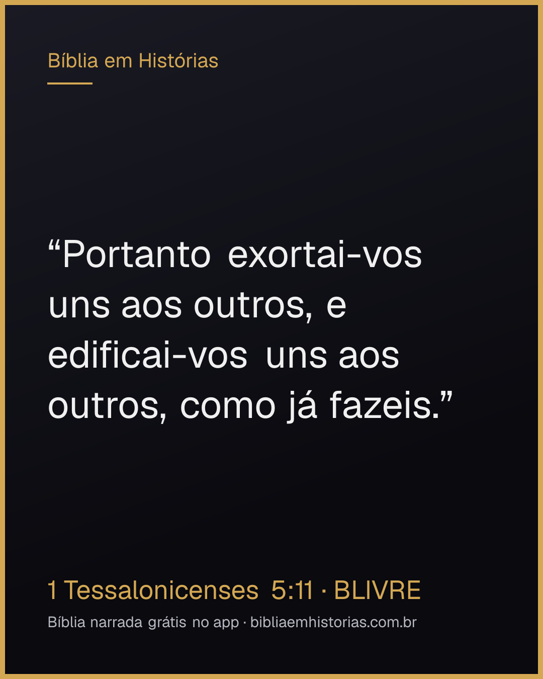 Imagem do versículo 1 Tessalonicenses 5:11 para compartilhar