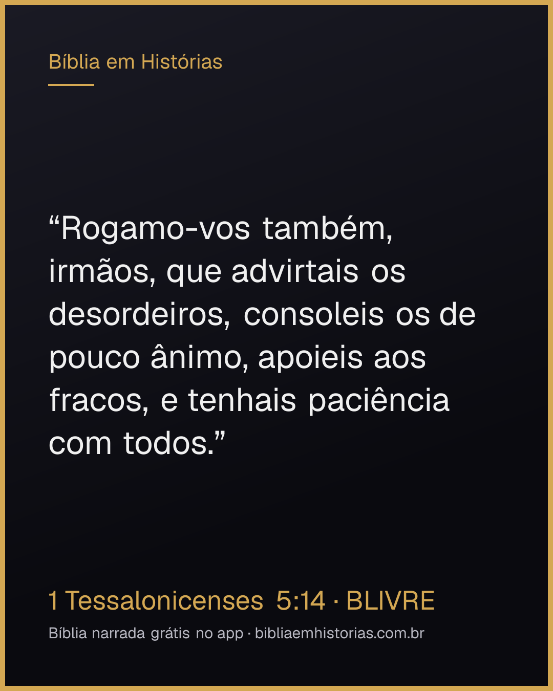 Imagem do versículo 1 Tessalonicenses 5:14 para compartilhar