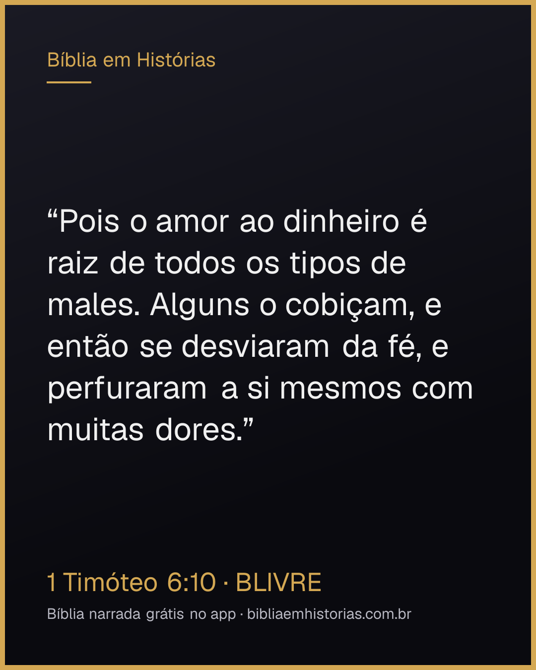 Imagem do versículo 1 Timóteo 6:10 para compartilhar