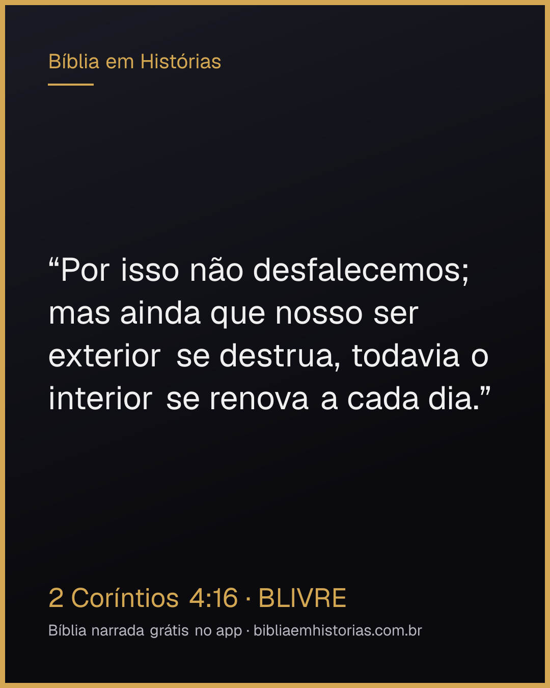Imagem do versículo 2 Coríntios 4:16 para compartilhar