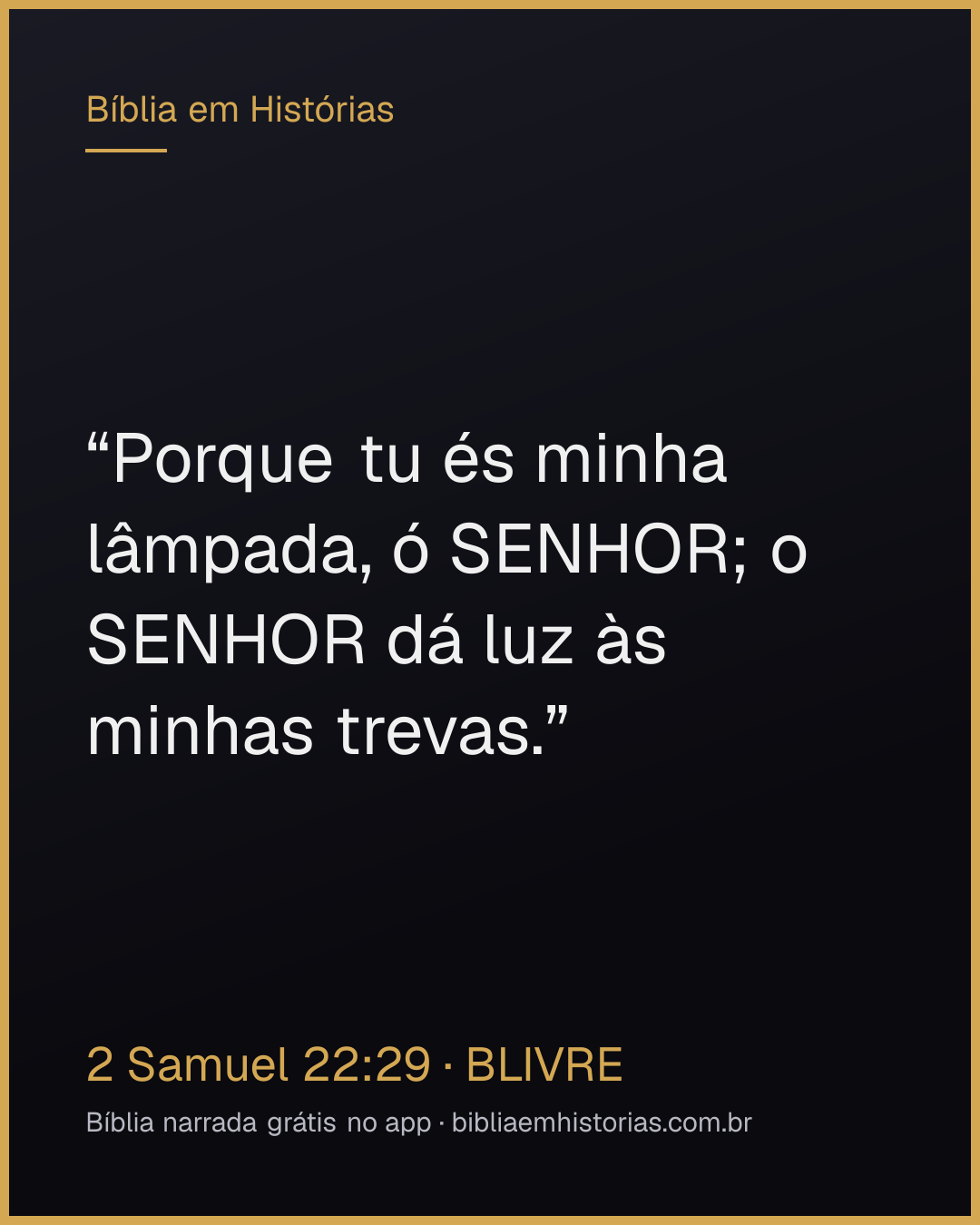 Imagem do versículo 2 Samuel 22:29 para compartilhar
