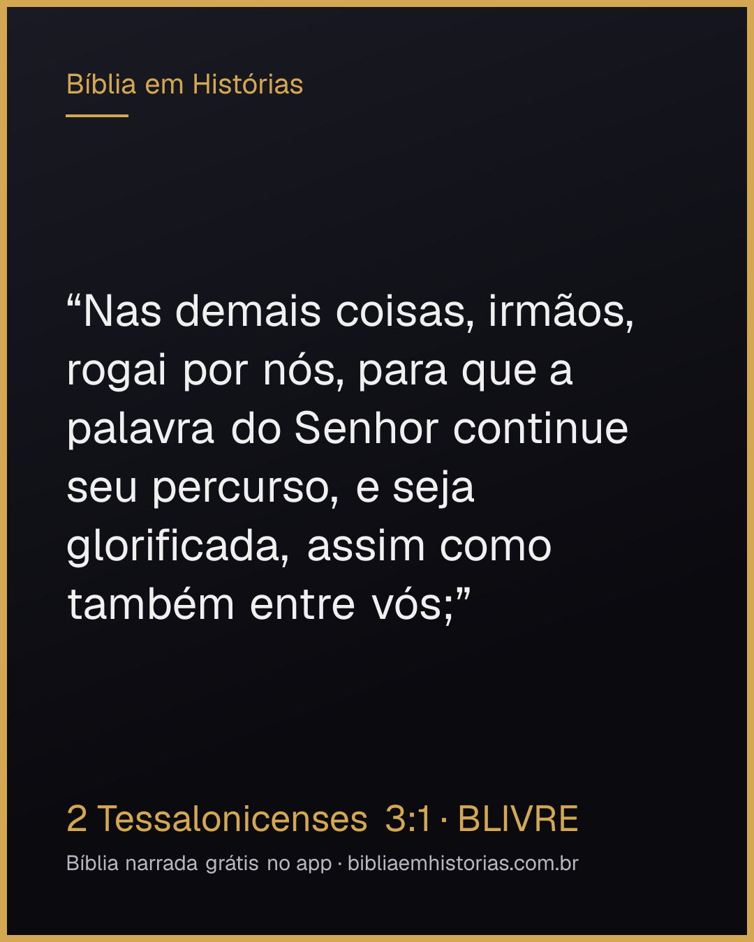 Imagem do versículo 2 Tessalonicenses 3:1 para compartilhar