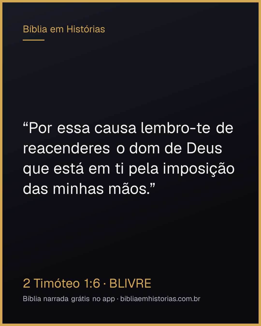 Imagem do versículo 2 Timóteo 1:6 para compartilhar
