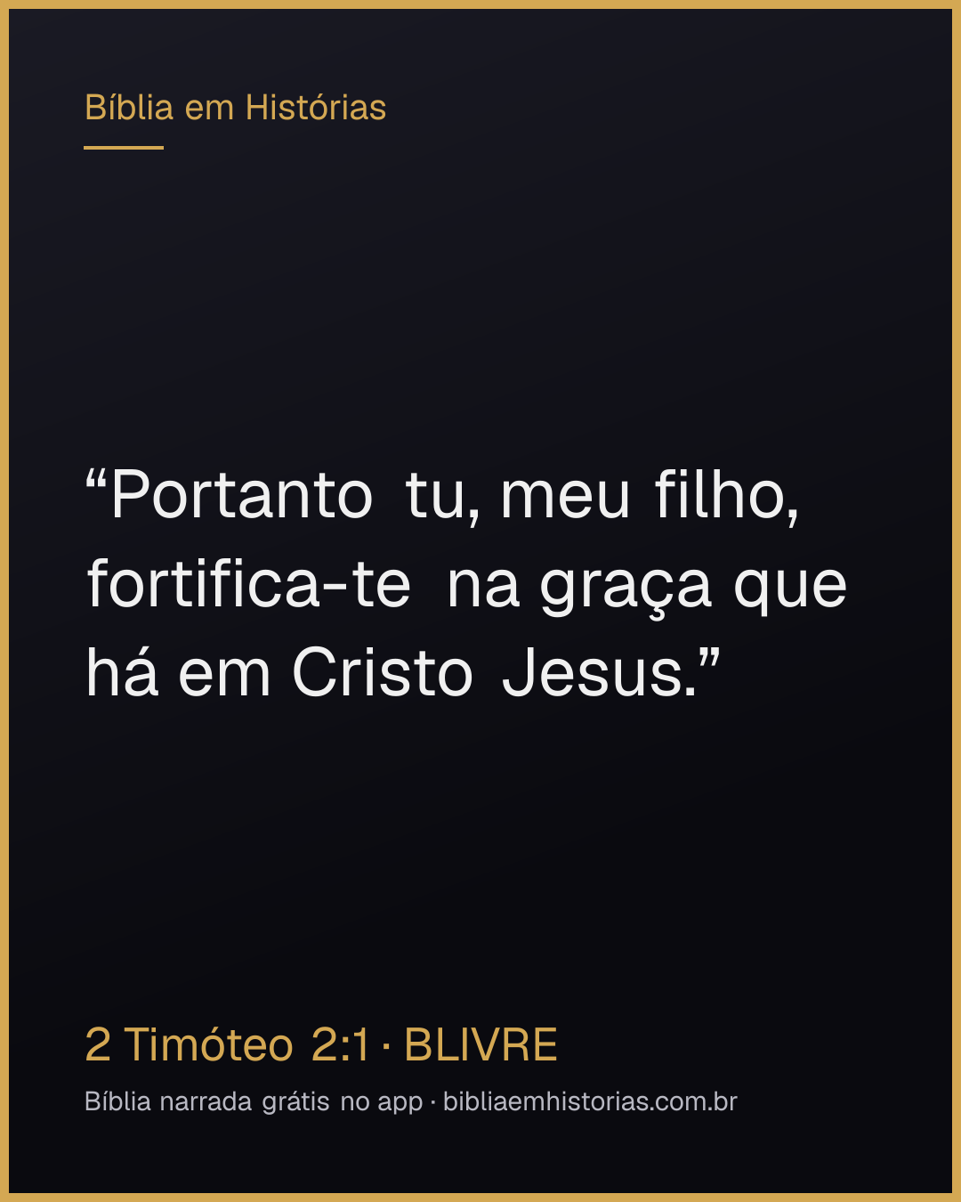 Imagem do versículo 2 Timóteo 2:1 para compartilhar