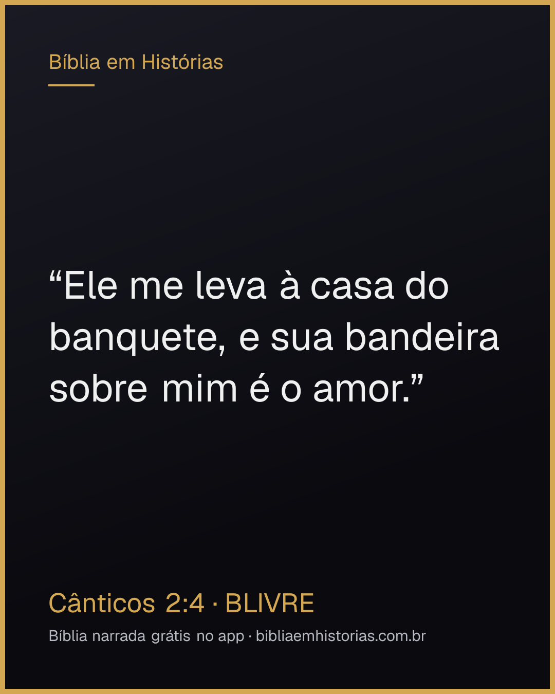 Imagem do versículo Cânticos 2:4 para compartilhar