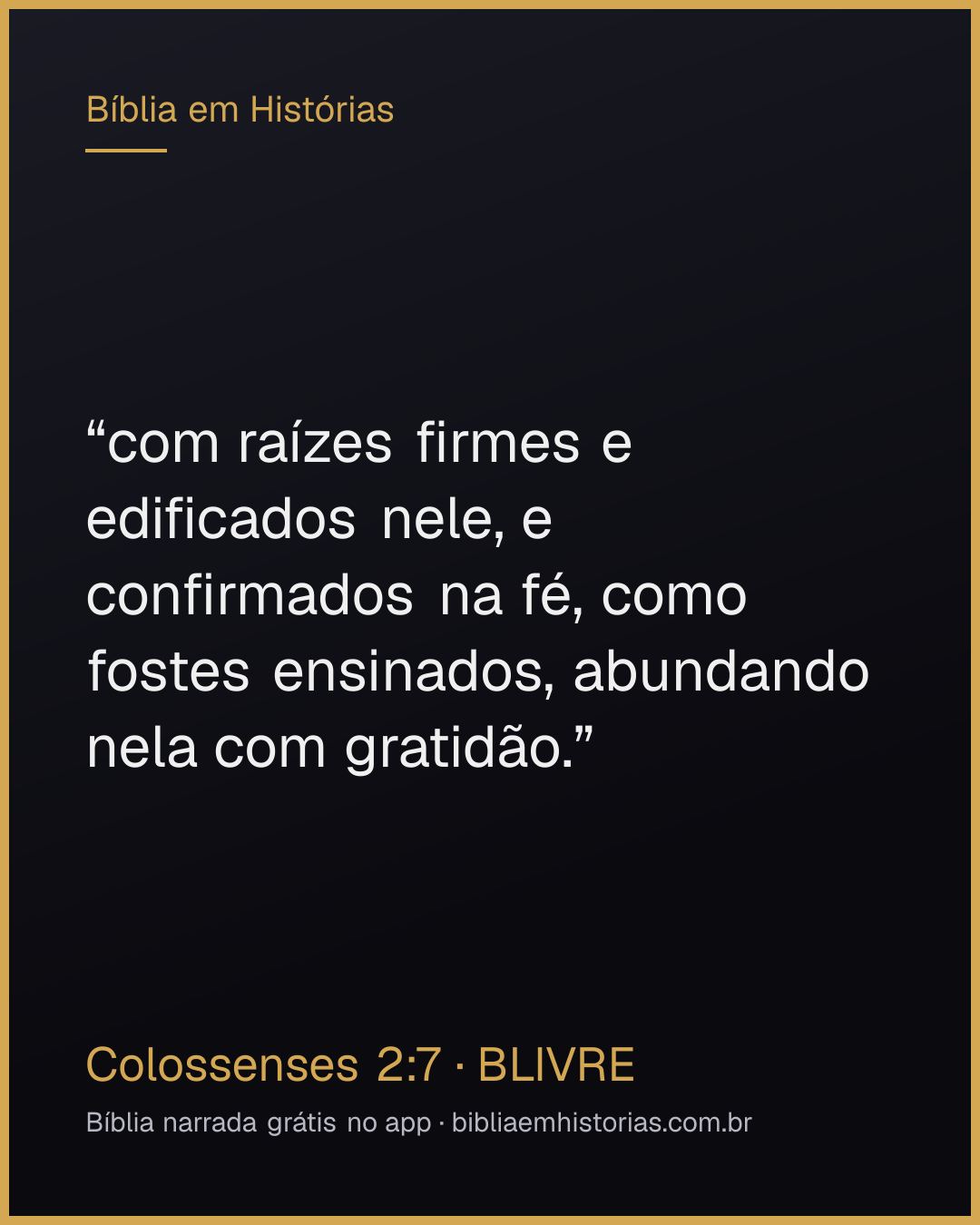 Imagem do versículo Colossenses 2:7 para compartilhar