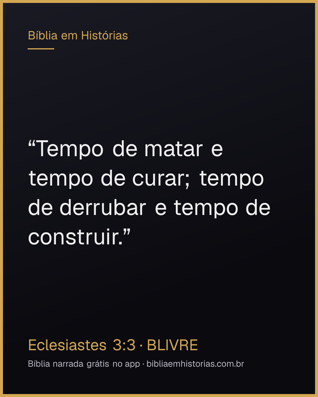 Imagem do versículo Eclesiastes 3:3 para compartilhar