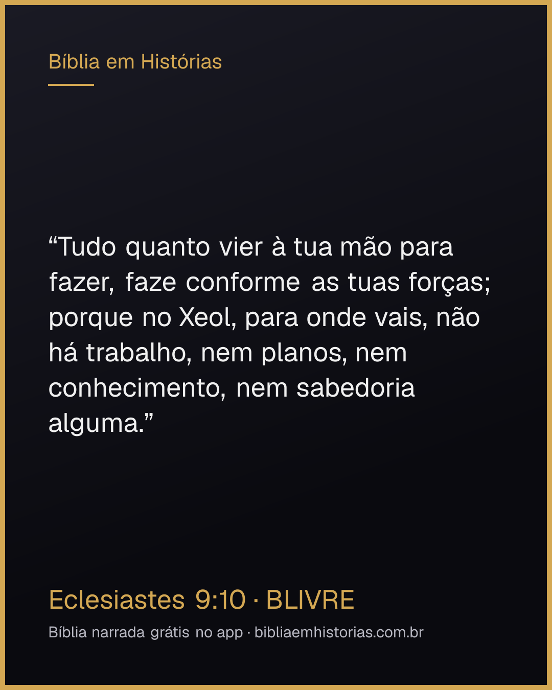 Imagem do versículo Eclesiastes 9:10 para compartilhar