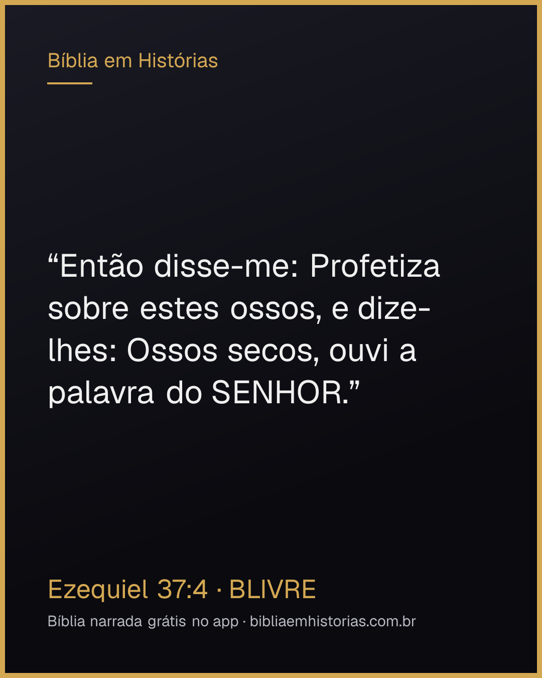 Imagem do versículo Ezequiel 37:4 para compartilhar