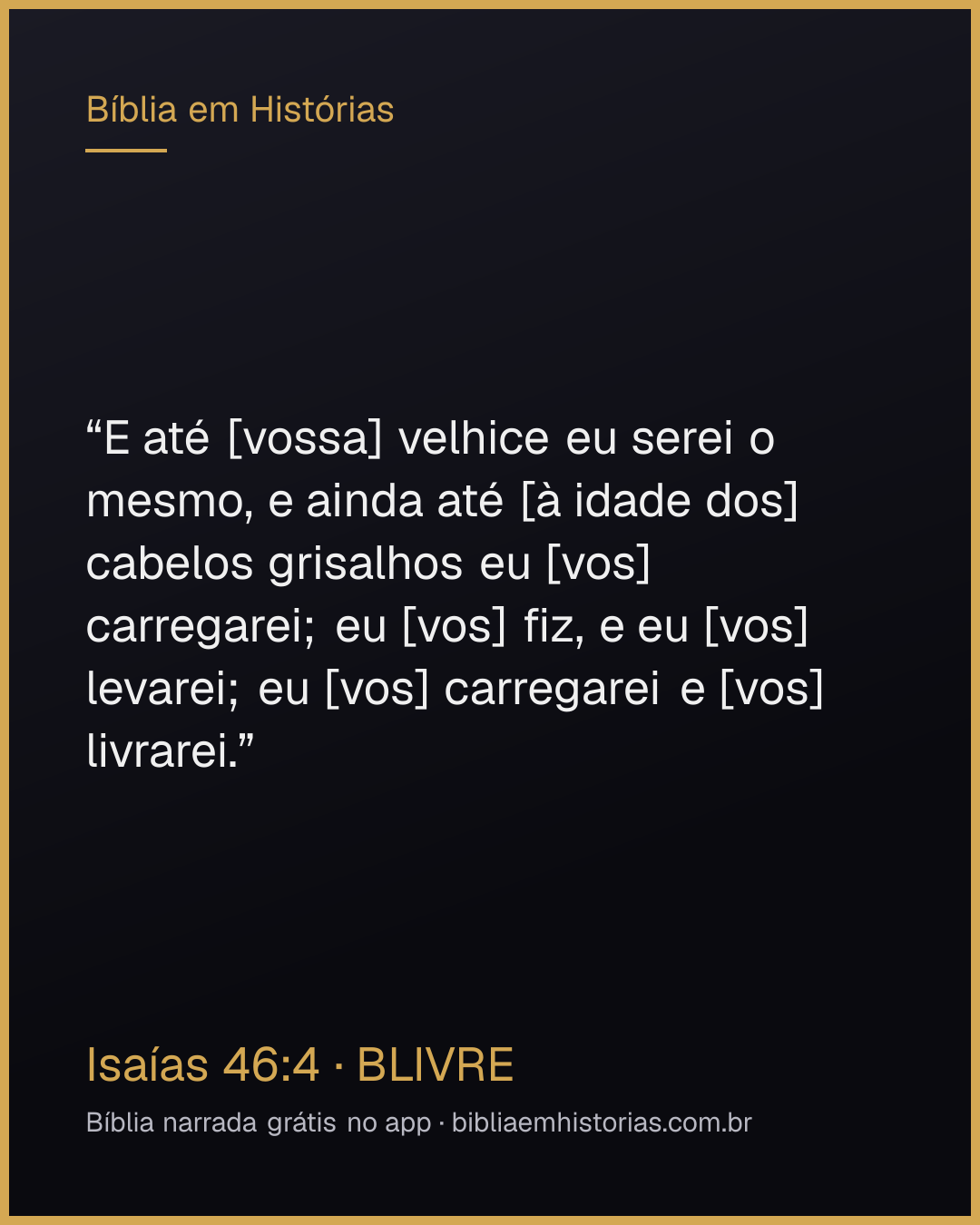 Imagem do versículo Isaías 46:4 para compartilhar