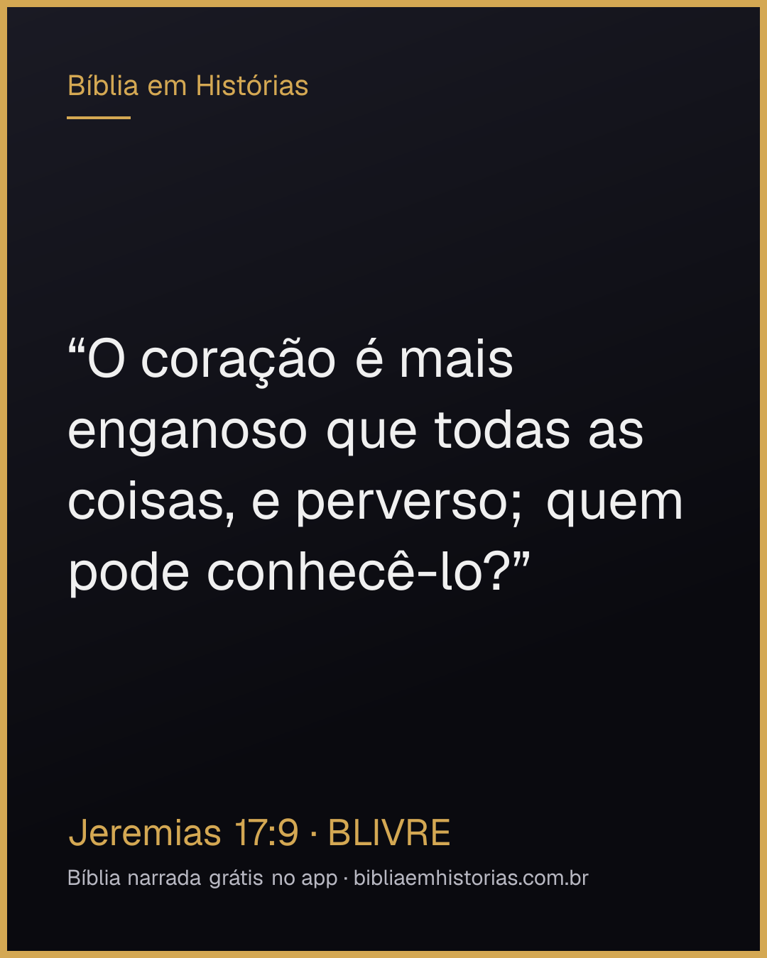 Imagem do versículo Jeremias 17:9 para compartilhar
