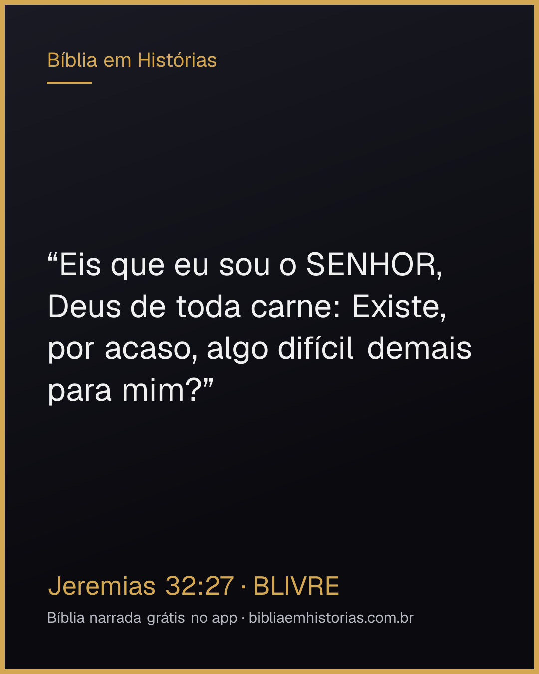 Imagem do versículo Jeremias 32:27 para compartilhar