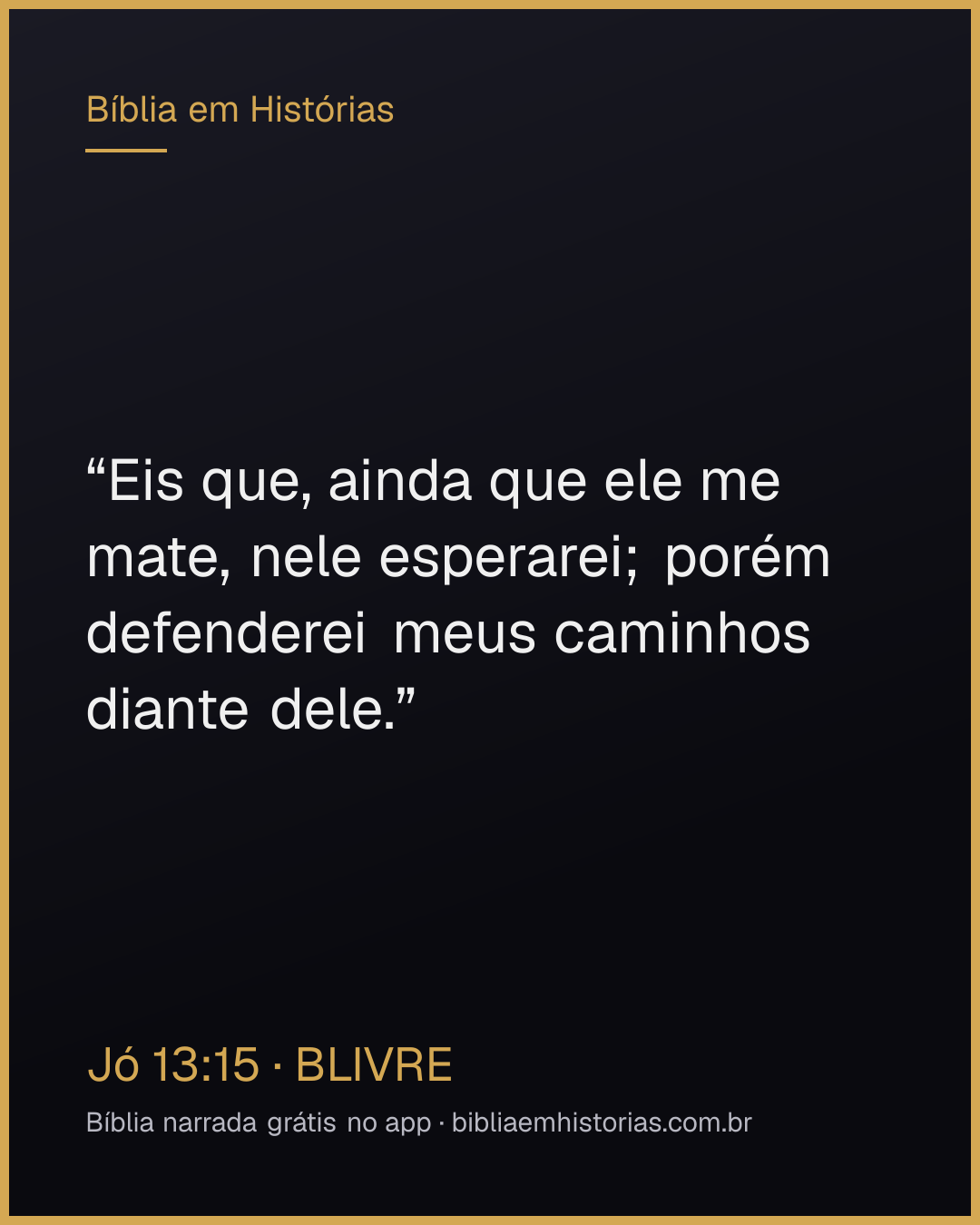 Imagem do versículo Jó 13:15 para compartilhar