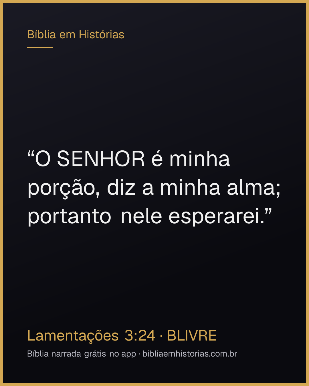 Imagem do versículo Lamentações 3:24 para compartilhar