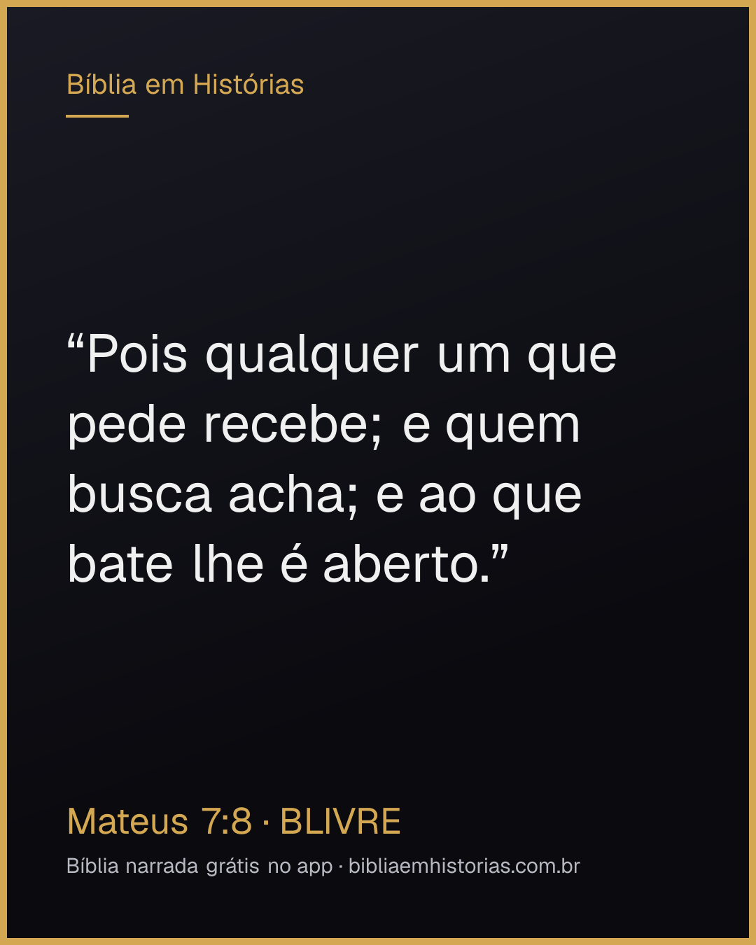 Imagem do versículo Mateus 7:8 para compartilhar