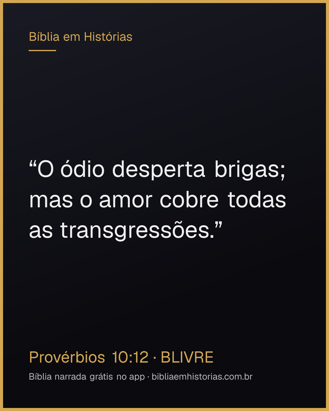 Imagem do versículo Provérbios 10:12 para compartilhar