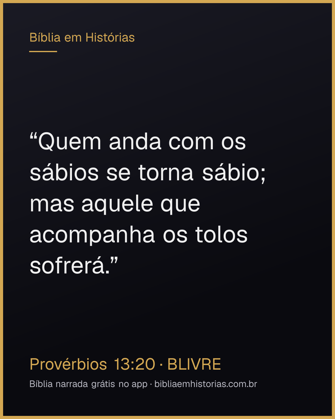 Imagem do versículo Provérbios 13:20 para compartilhar