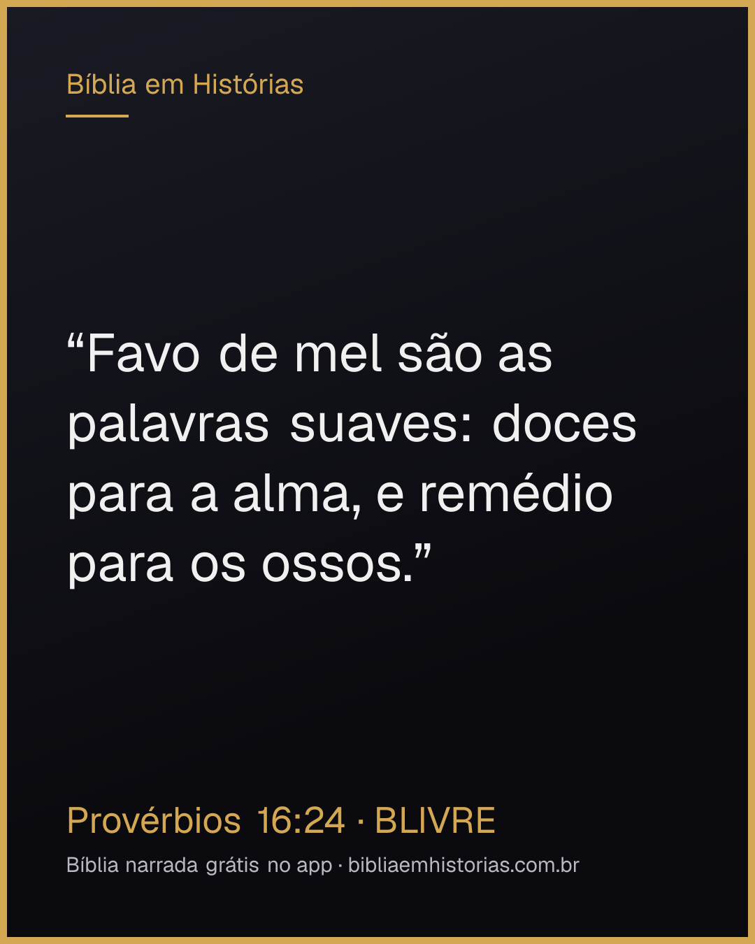 Imagem do versículo Provérbios 16:24 para compartilhar