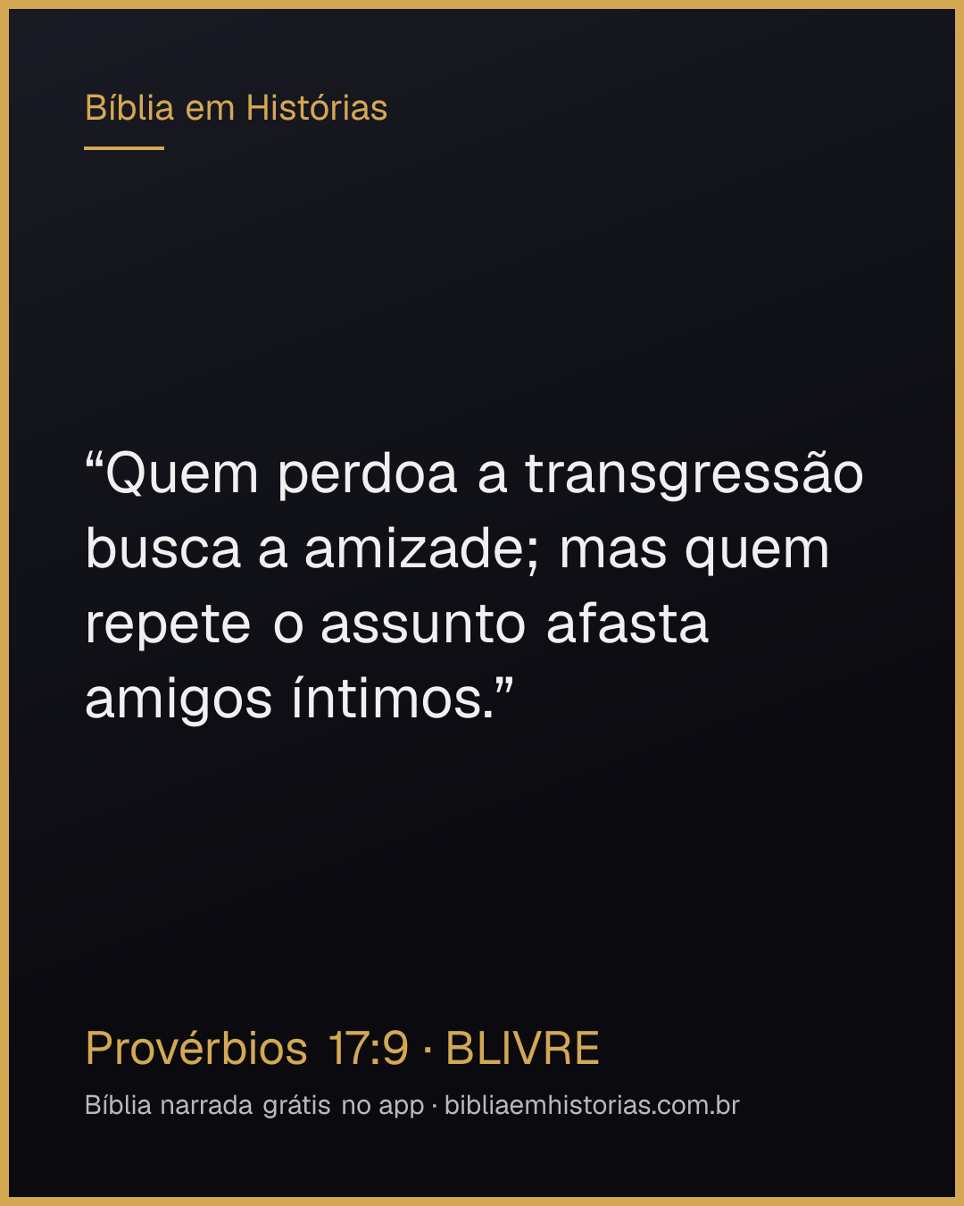 Imagem do versículo Provérbios 17:9 para compartilhar