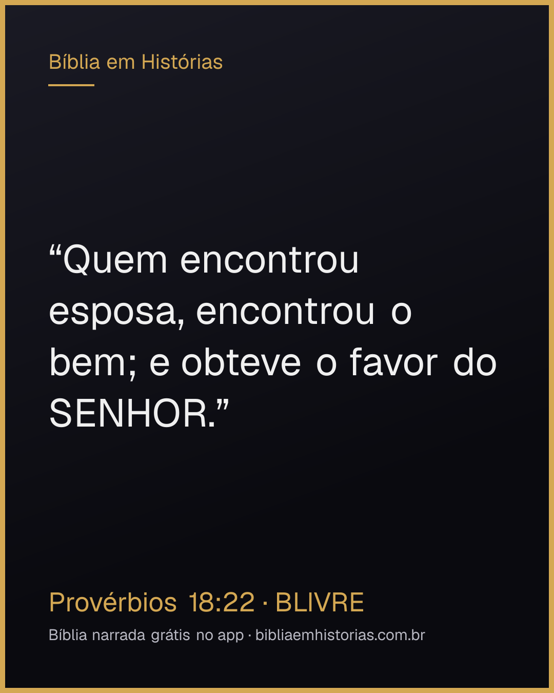 Imagem do versículo Provérbios 18:22 para compartilhar
